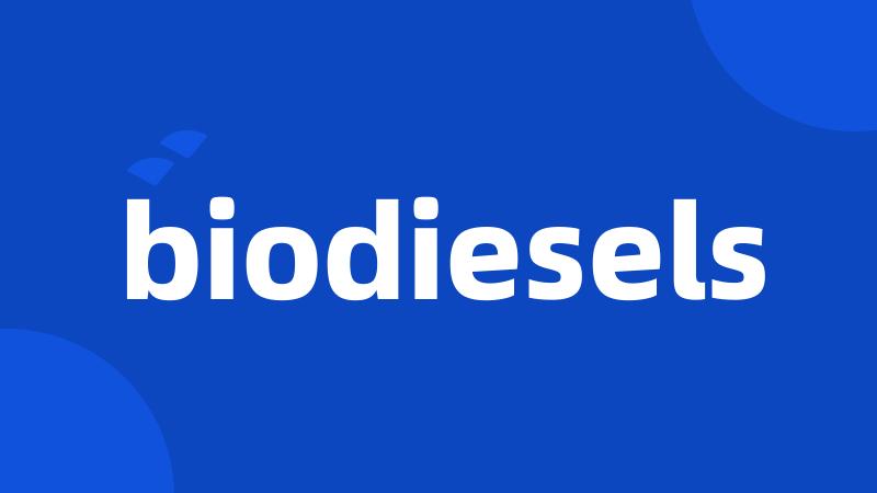 biodiesels