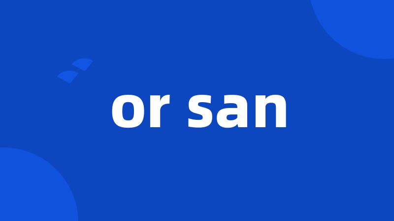 or san