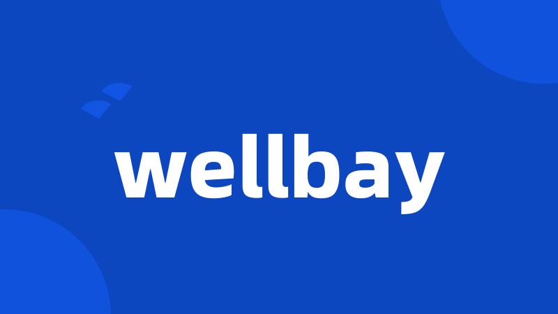 wellbay