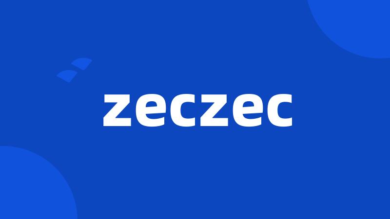 zeczec