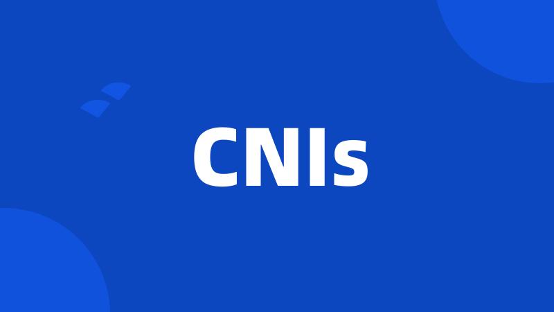 CNIs