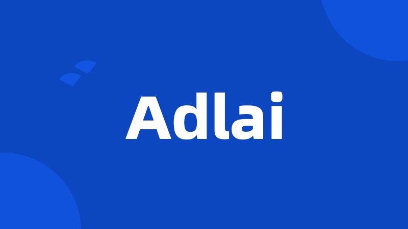 Adlai