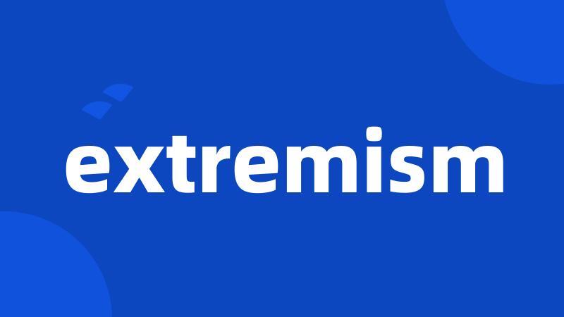 extremism