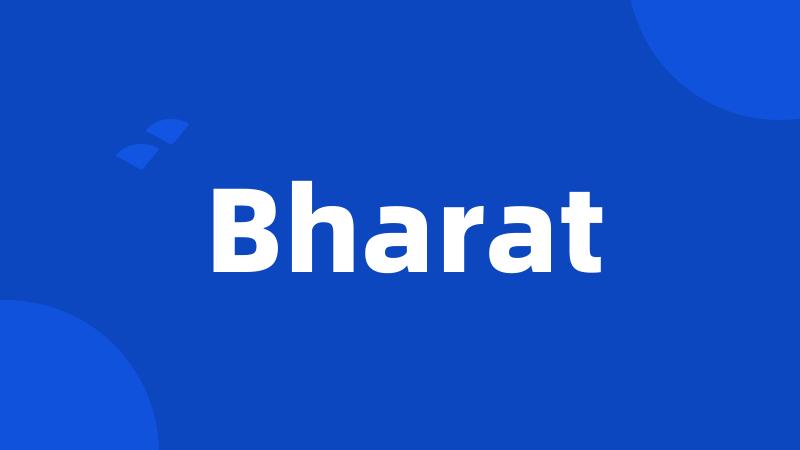 Bharat