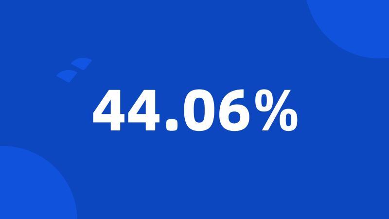 44.06%