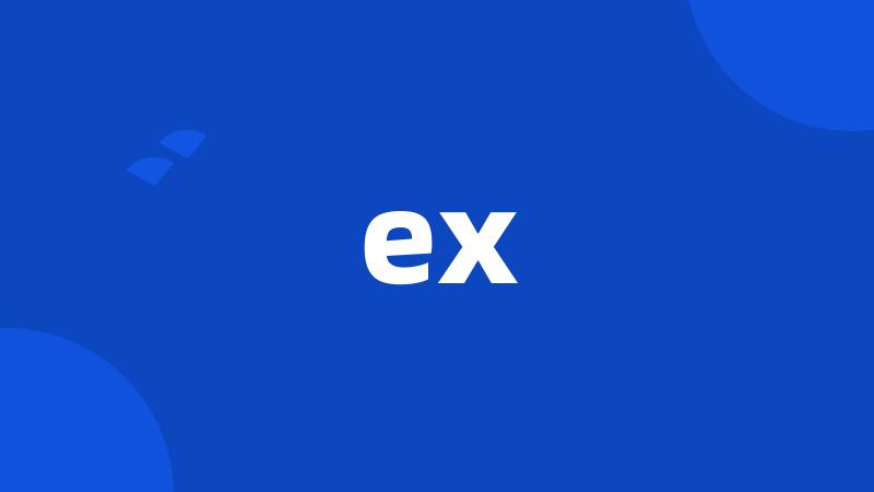 ex