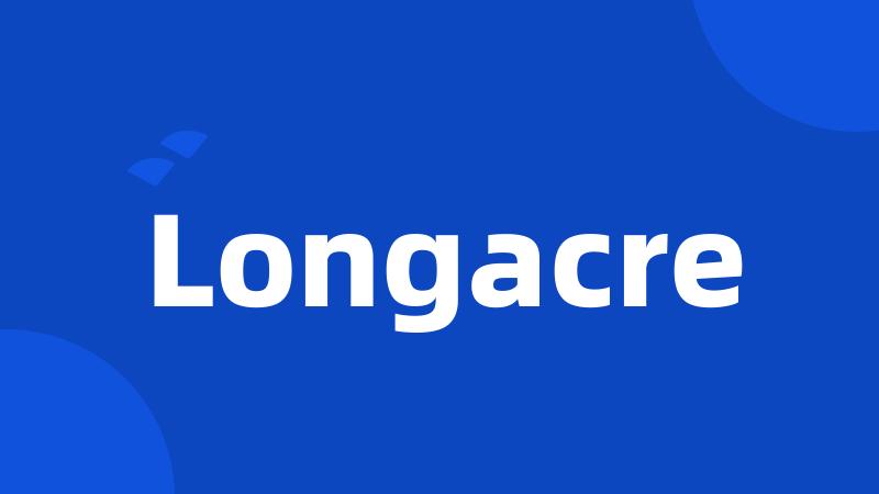 Longacre