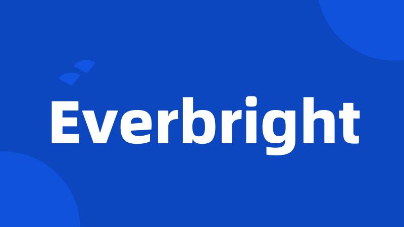 Everbright