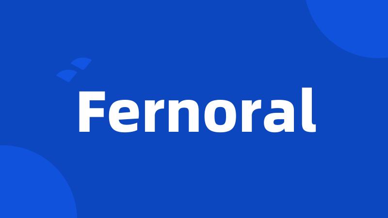 Fernoral