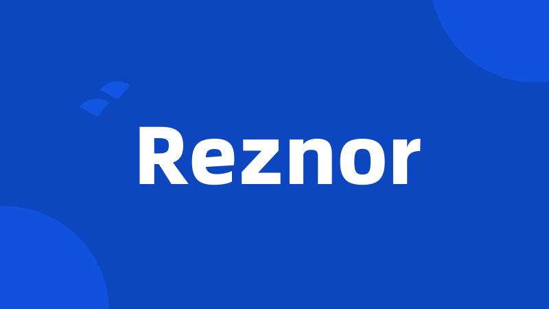 Reznor