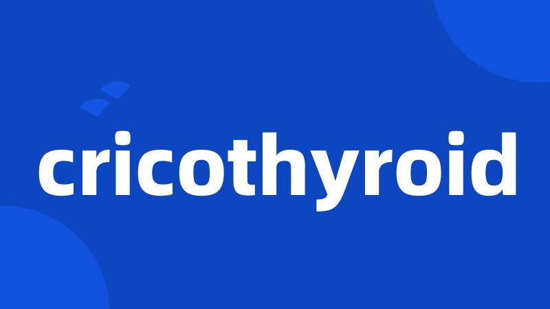 cricothyroid