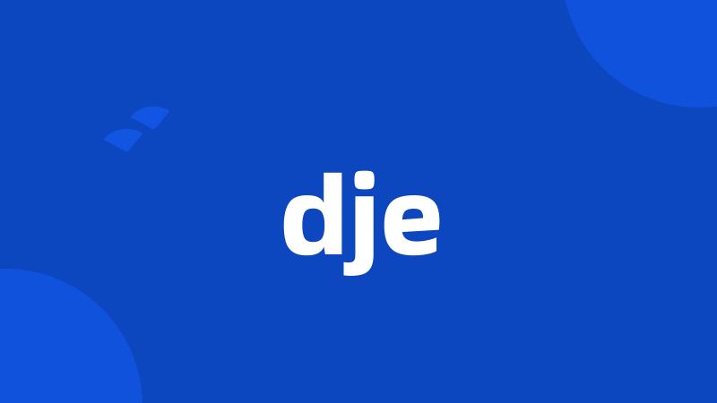 dje