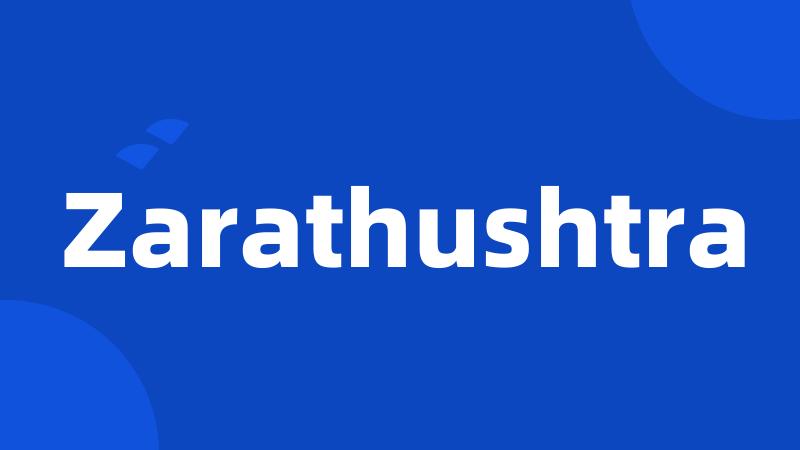 Zarathushtra