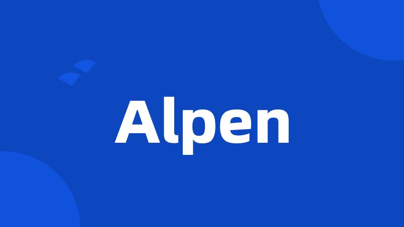 Alpen