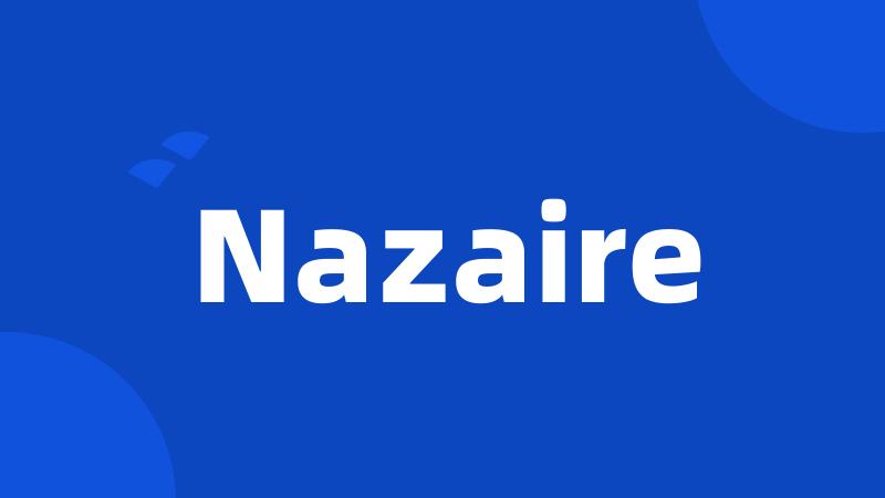 Nazaire