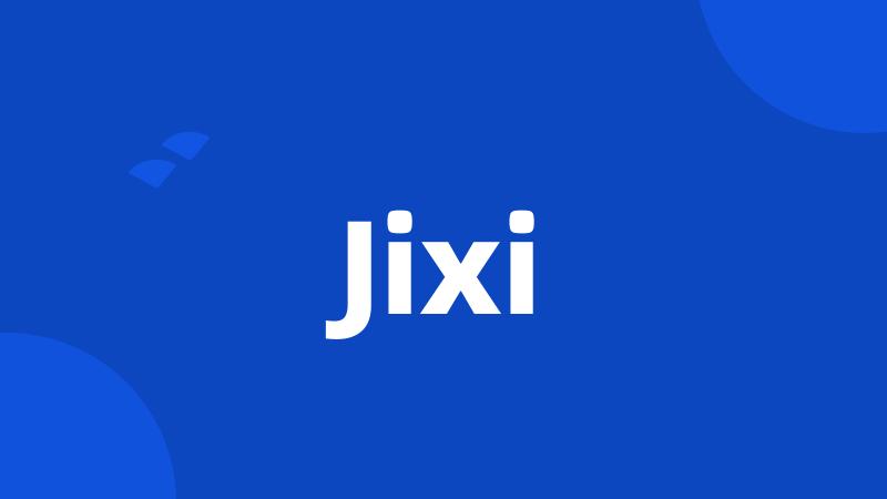 Jixi