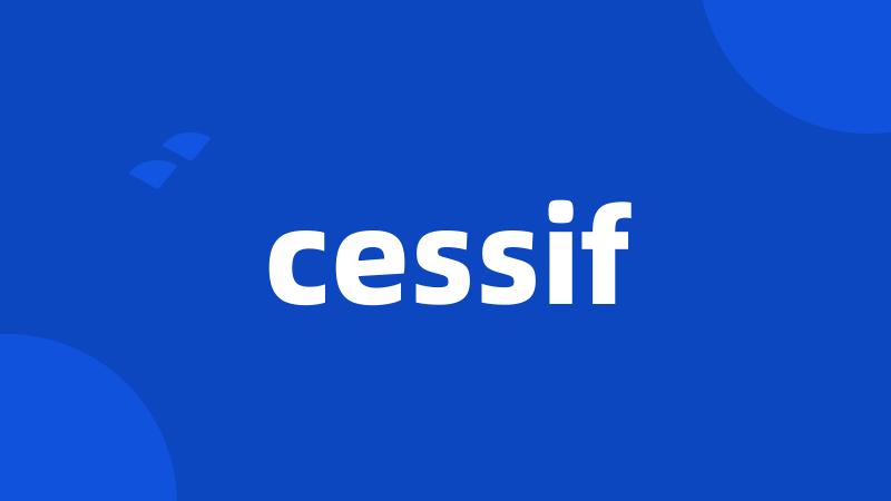 cessif