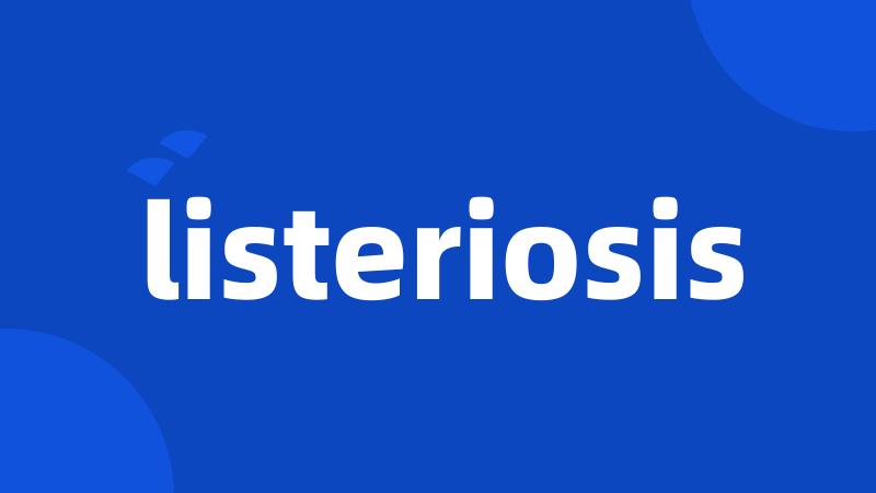 listeriosis