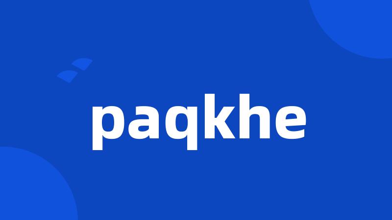 paqkhe