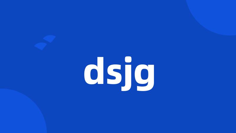 dsjg