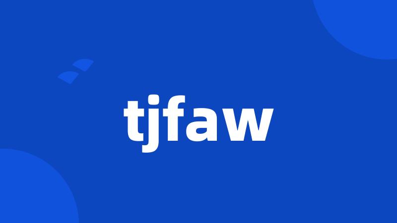 tjfaw