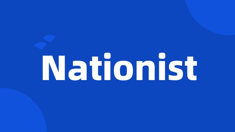 Nationist