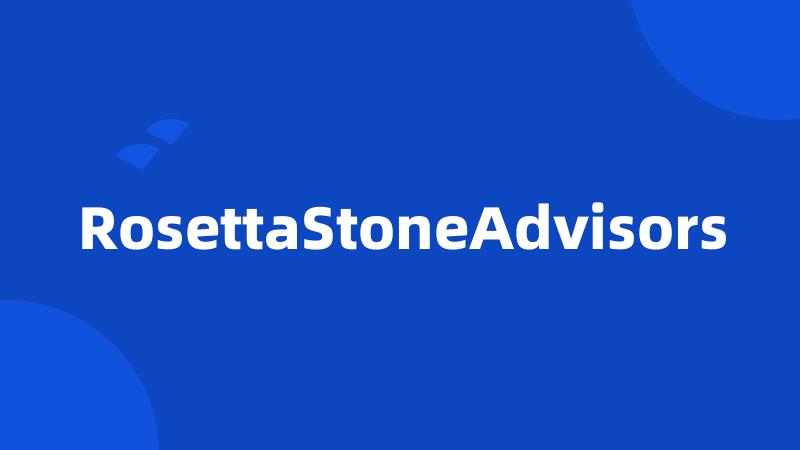 RosettaStoneAdvisors