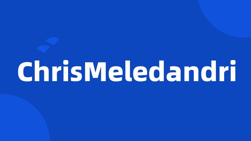 ChrisMeledandri