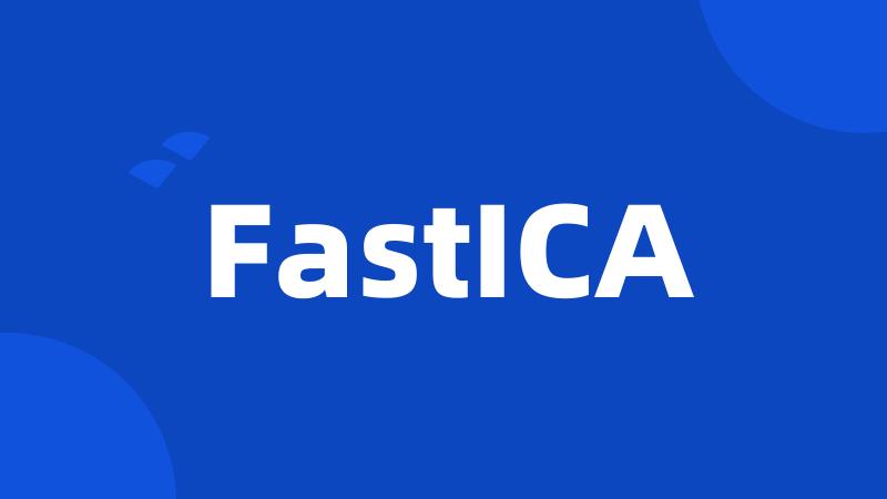 FastICA