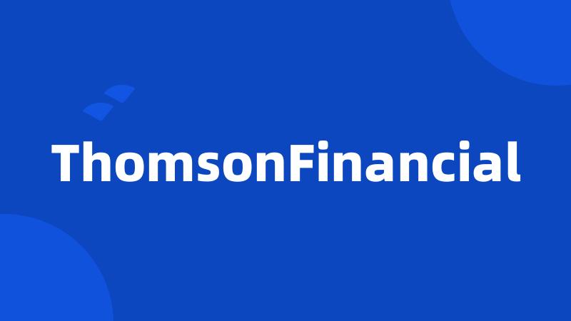 ThomsonFinancial