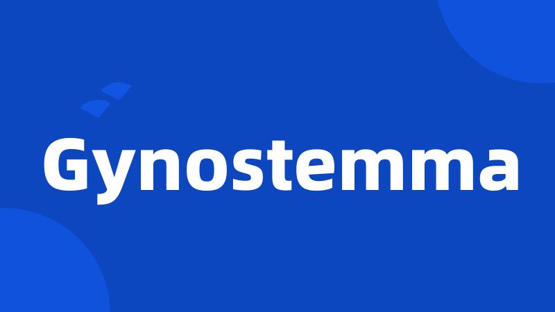 Gynostemma