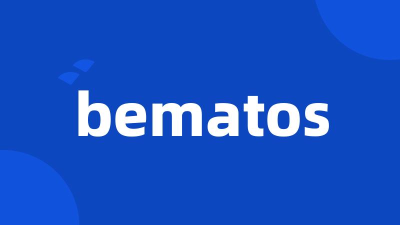 bematos