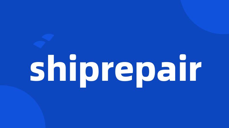 shiprepair