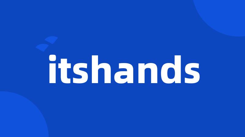 itshands