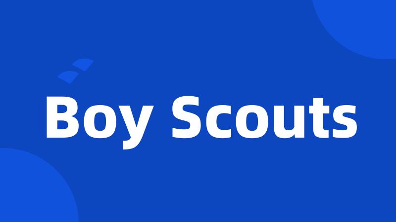 Boy Scouts