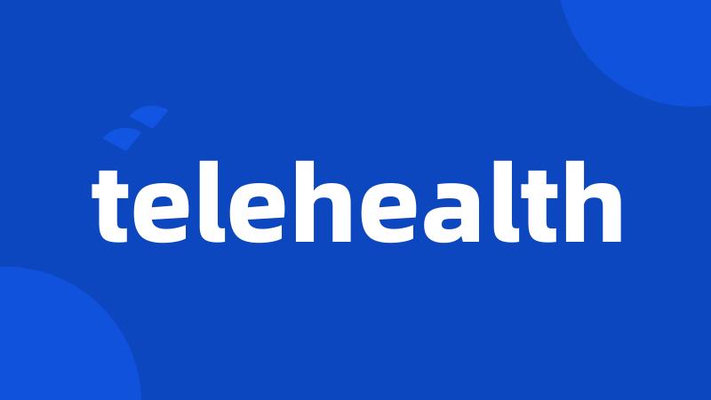 telehealth