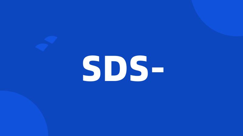 SDS-