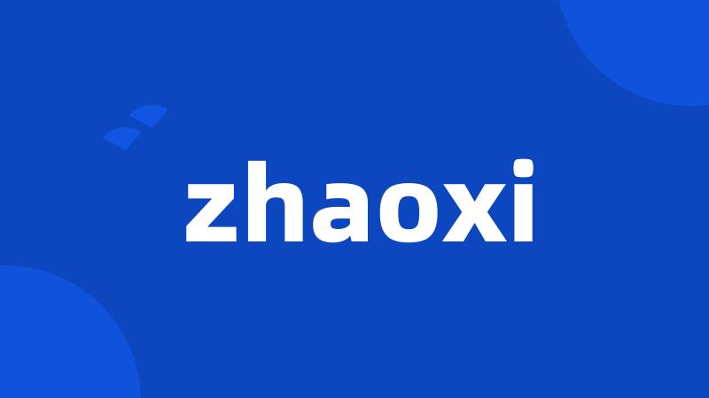 zhaoxi