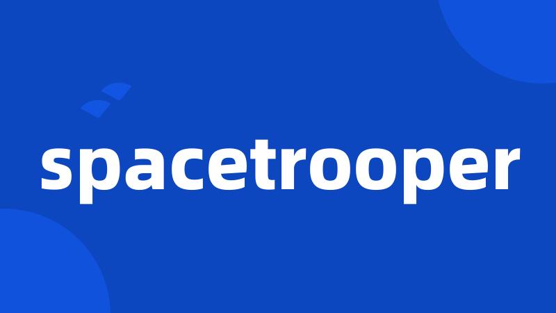 spacetrooper