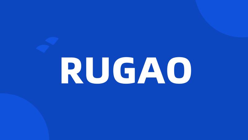 RUGAO