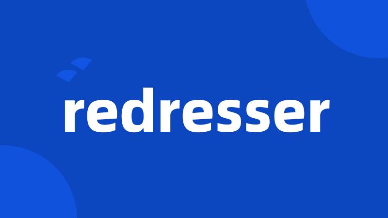 redresser