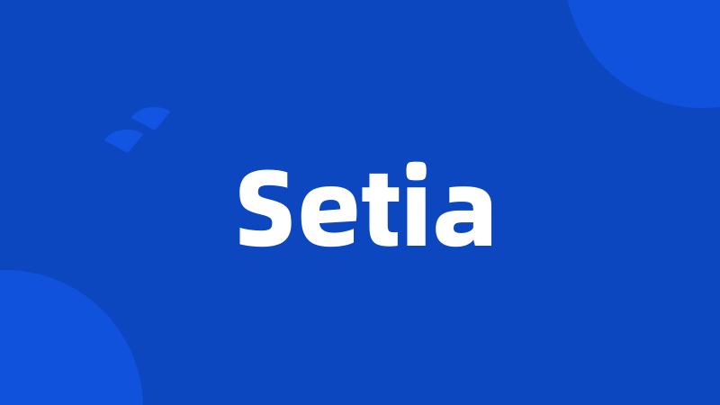 Setia