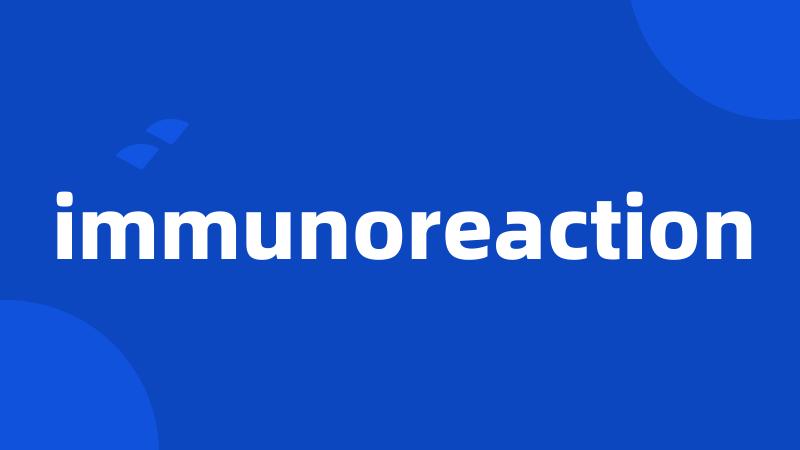 immunoreaction