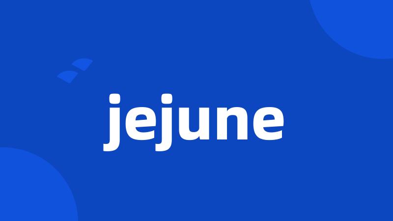 jejune