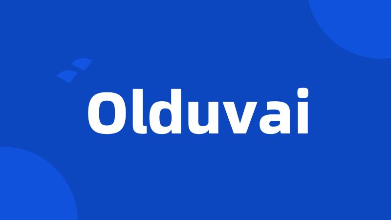 Olduvai