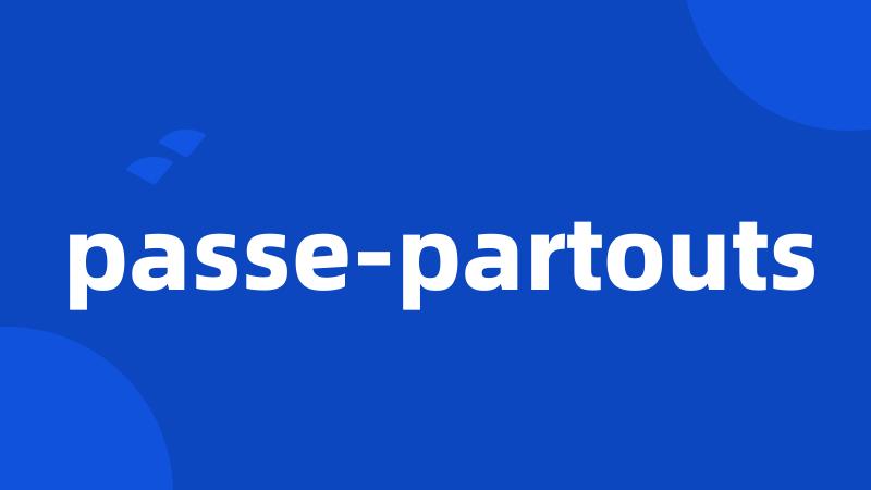 passe-partouts