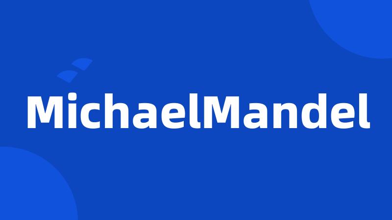 MichaelMandel