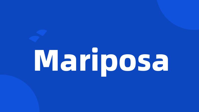 Mariposa