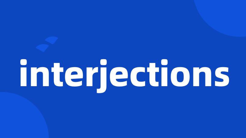 interjections