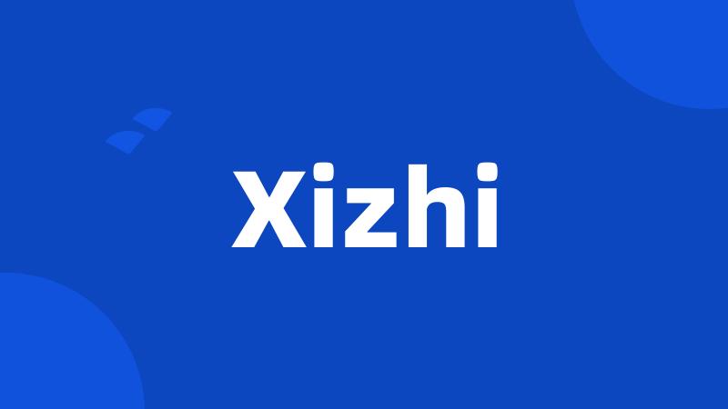 Xizhi